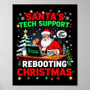 Rebooting Funny Santa's Tech Suprt Christmas Compu Poster
