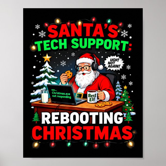 Rebooting Funny Santa's Tech Suprt Christmas Compu Poster (Front)