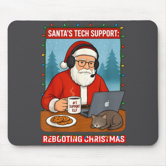 Rebooting s Support Santa Tech Vibes Mouse Mat (Front)