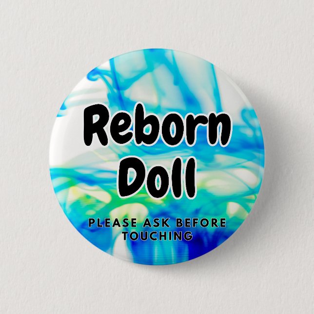 Reborn doll Button Please Ask Before Touching (Front)
