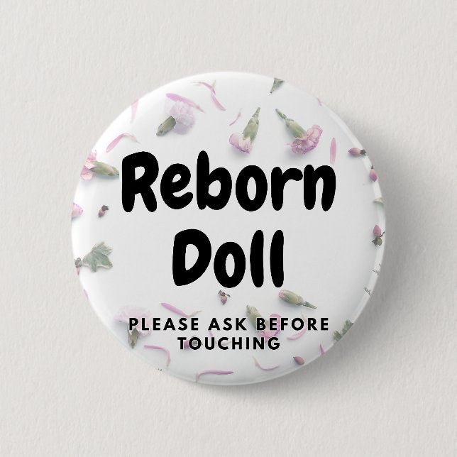 Reborn doll Button Please Ask Before Touching (Front)