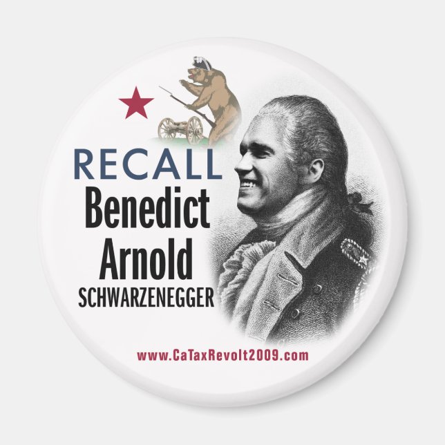 Recall Benedict Arnold Schwarzenegger Magnet (Front)