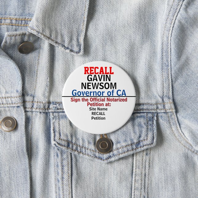 Recall CA Gov. Gavin Newsom or Any State 7.5 Cm Round Badge (In Situ)