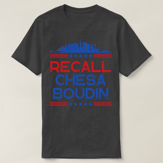 Recall Chesa Boudin San Francisco District Attorne T-Shirt (Design Front)