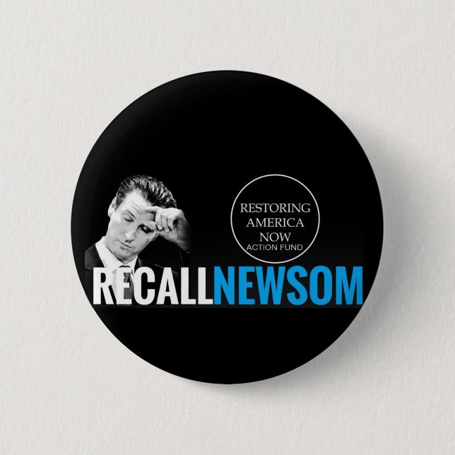 RECALL NEWSOM NOW BUTTON (Front)