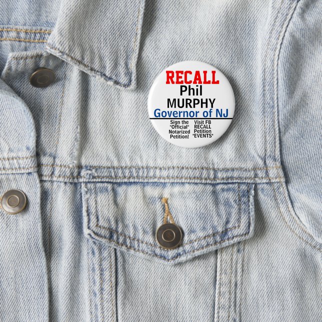 Recall NJ Gov. Murphy (Edit for Any State) 6 Cm Round Badge (In Situ)