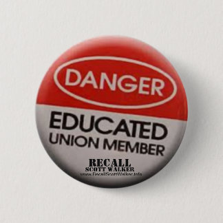 Recall Scott Walker - Union Member Button