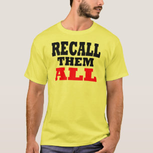 Recall Them All T-Shirt