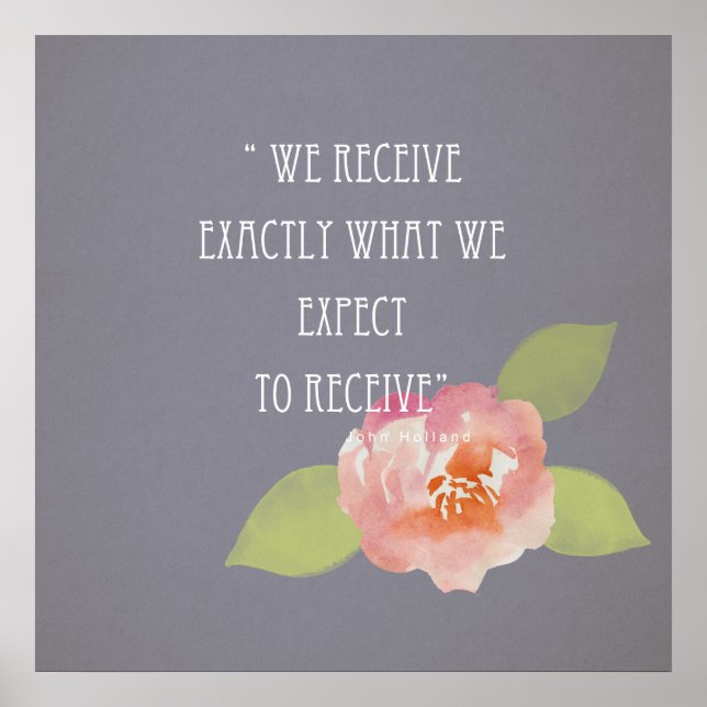 RECEIVE WHAT WE EXPECT TO RECEIVE PINK FLORAL POSTER (Front)