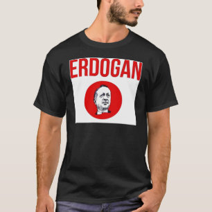 Recep Tayyip Erdogan - Türkiye - Turkey T-Shirt