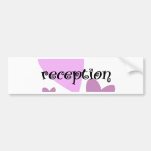 Reception Bumper Sticker