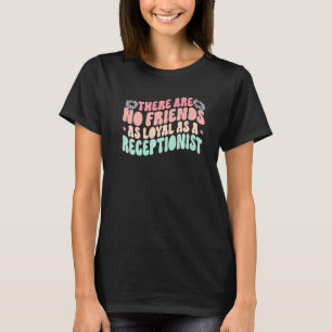 Receptionist Front Office T-Shirt