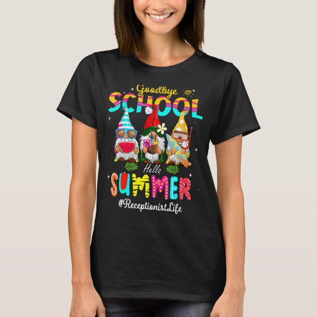Receptionist Gnome Goodbye School Hello Summer T-Shirt (Front)