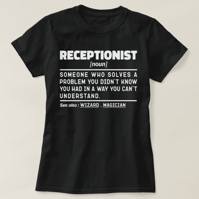 Receptionist Noun Cool Reception Employee  T-Shirt (Design Front)