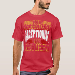 Receptionist Pension Retirement T-Shirt