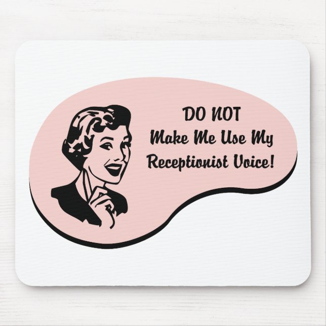 Receptionist Voice Mouse Mat (Front)