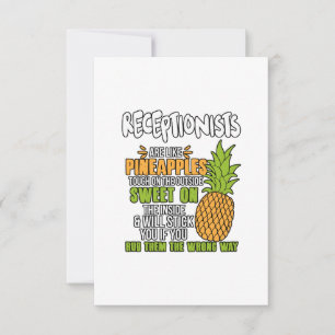 Receptionists Are Like Pineapples. Thank You Card