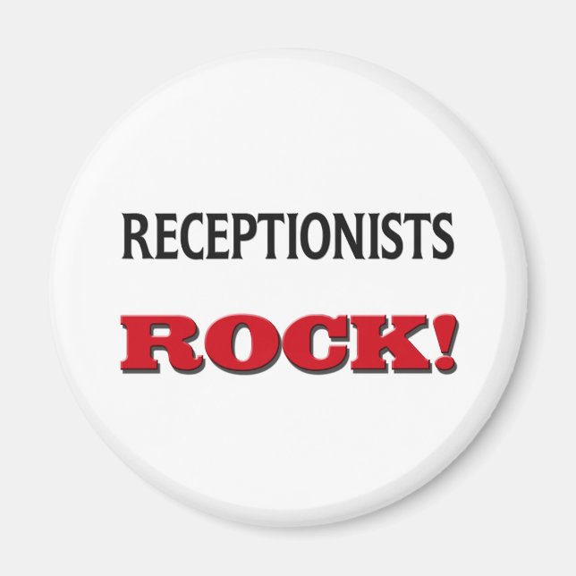 Receptionists Rock Magnet (Front)