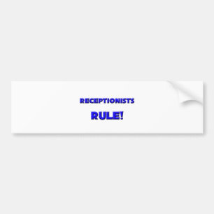 Receptionists Rule! Bumper Sticker