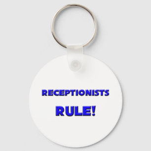 Receptionists Rule! Key Ring