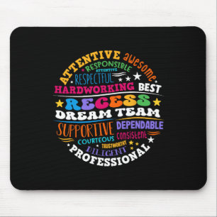 Recess Dream Team Teachers Students Monitor Back T Mouse Mat