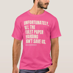 Recession 2022 2023   Men Women T-Shirt