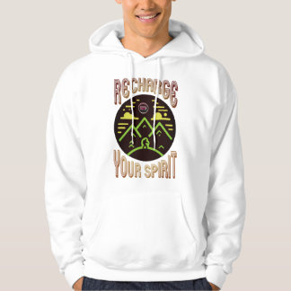 Recharge your spirit! hoodie