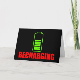 Recharging Battery Greeting Card