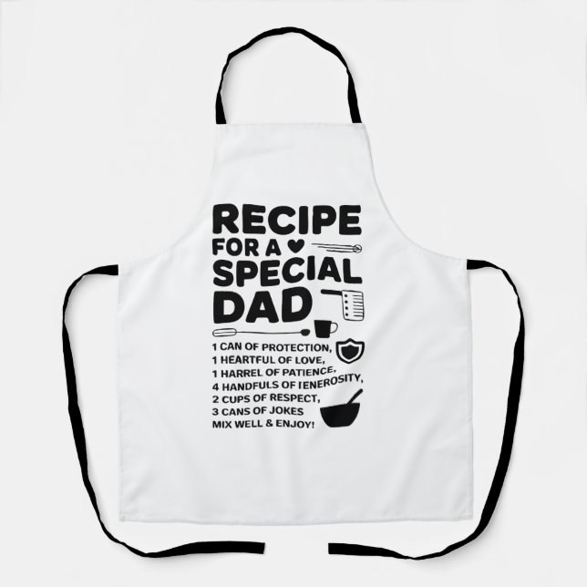 Recipe for a Special Dad Kitchen Love, Respect Apron (Front)