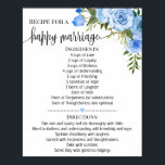 Recipe for Happy Marriage Wedding Shower Gift Blue Poster<br><div class="desc">Click on "Edit design" to personalise or modify the layout (change wording,  font colour,  font style).
** Please see the full collection for matching invitation,  bridal shower games,  tags and sign available**</div>