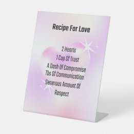 Recipe For Love Display for wedding or engagement  Pedestal Sign