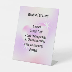Recipe For Love Display for wedding or engagement Pedestal Sign
