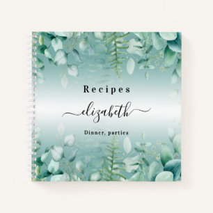 Recipes eucalyptus greenery woodland name notebook