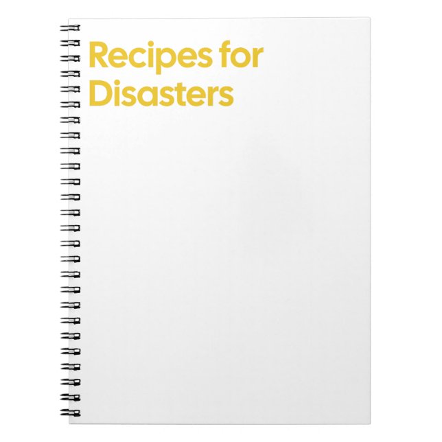 Recipes for Disasters Notebook (Front)