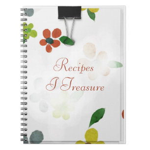 Recipes I Treasure Notebook