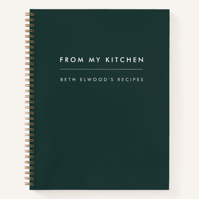 Recipes | Modern Trendy Dark Green From My Kitchen Notebook (Front)