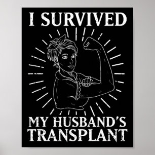 Recipient I Survived My Husband's Transplant Poster