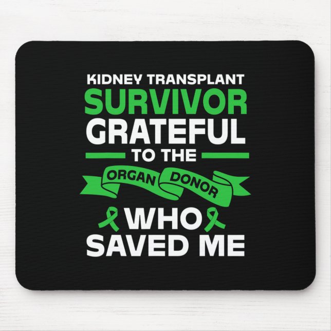 Recipient Kidney Transplant Survivor  Mouse Mat (Front)