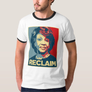 RECLAIM - Maxine Waters Propaganda Poster -- T-Shirt