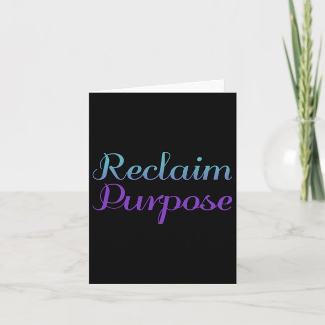 Reclaim Purpose Suicide Prevention Depression Awar Card (Front)
