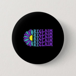 Reclaim Suicide Prevention Awareness Sunflower 6 Cm Round Badge