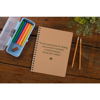 Reclaim Your Consciousness – Mindful Living Notebook