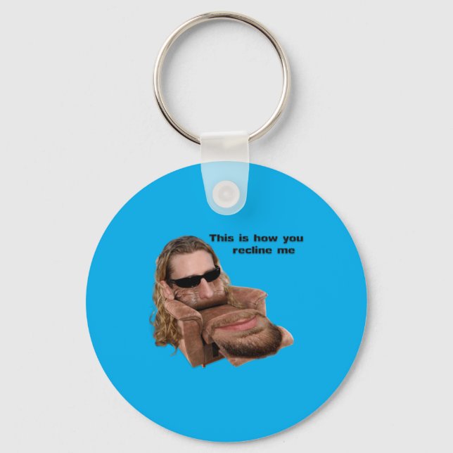 Recline Me Key Ring (Front)