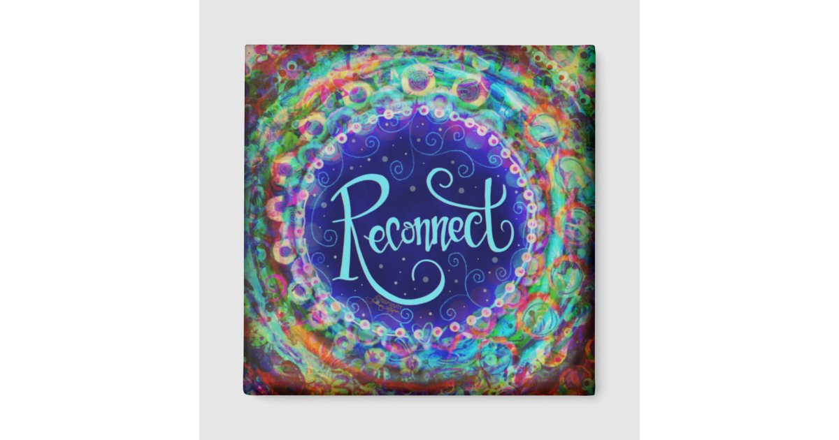 reconnect-one-word-inspirivity-magnet-zazzle