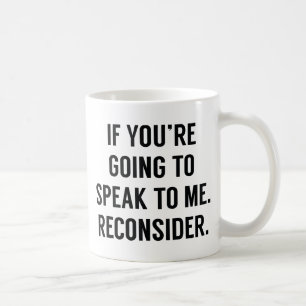 Reconsider Coffee Mug