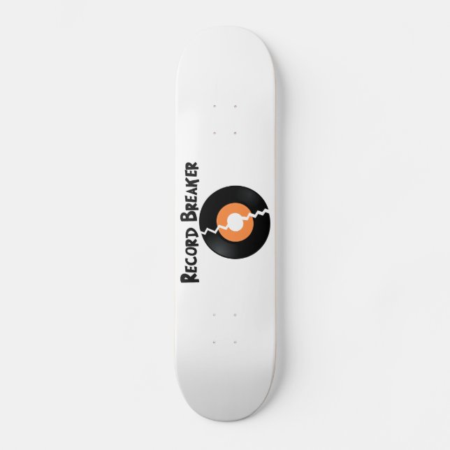 Record Breaker Skateboard (Front)