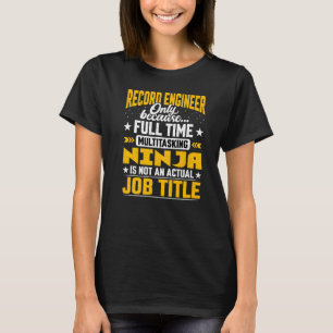 Record Engineer Job Title Sound Mixer Designer Te T-Shirt