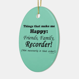 Recorder Makes Me Happy Ceramic Tree Decoration