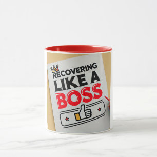 Recovering Like a Boss – Funny Get Well Soon Mug