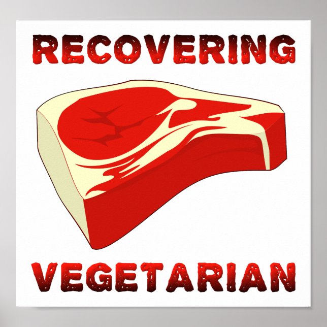Recovering Vegetarian Funny Poster (Front)